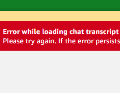 Amazon Connect "Error while loading chat transcript amazon connect" when initiating chat monitoring cover image