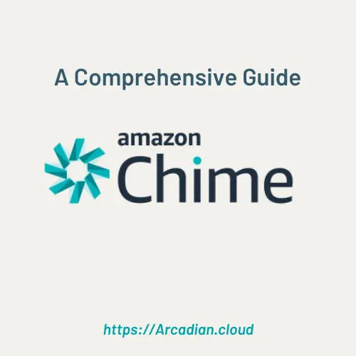 A Comprehensive Guide to Amazon Chime: Features, Benefits, and Pricing cover image